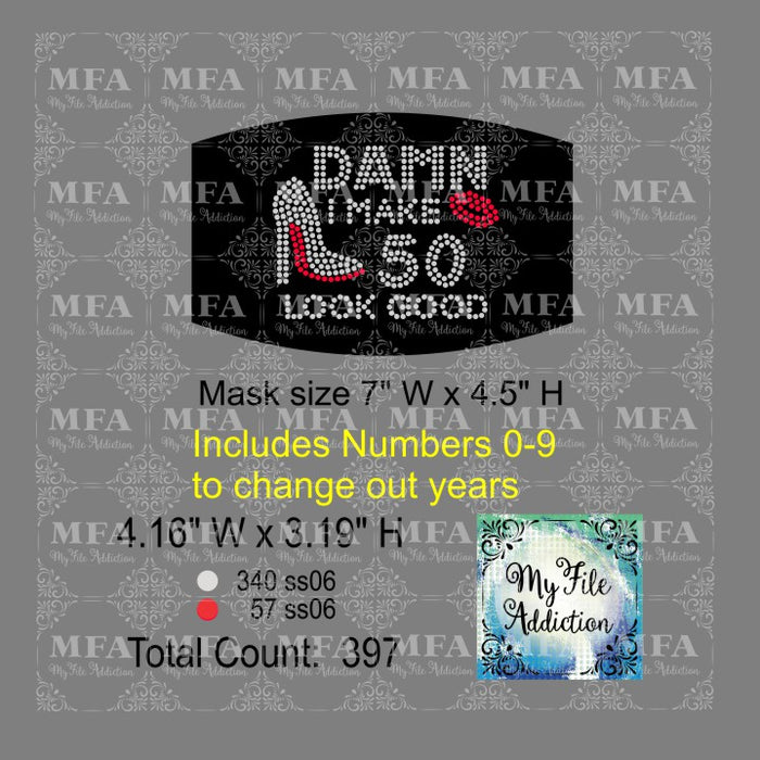 Damn I make 30 40 50 60 70 Look Good Small Rhinestone Digital Download File