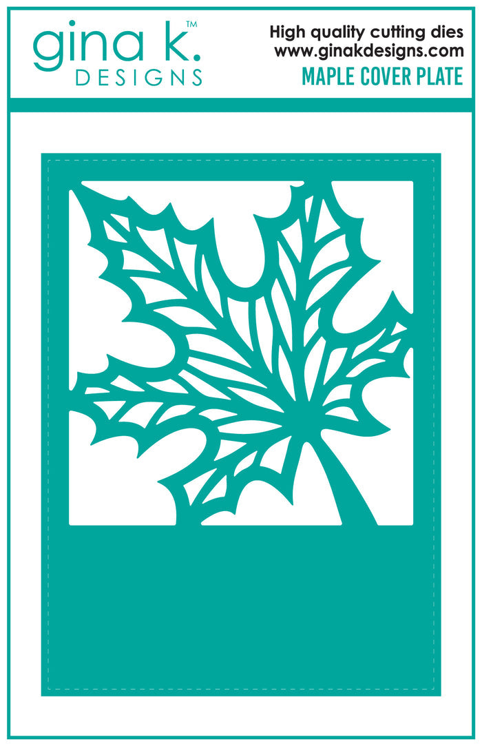 Gina K. Designs - Cover Plate Dies - Maple. Our dies are compatible with most die cutting machines. Follow the manufacturer's instructions for your specific machine for cutting wafer thin dies. Available at Embellish Away located in Bowmanville Ontario Canada.