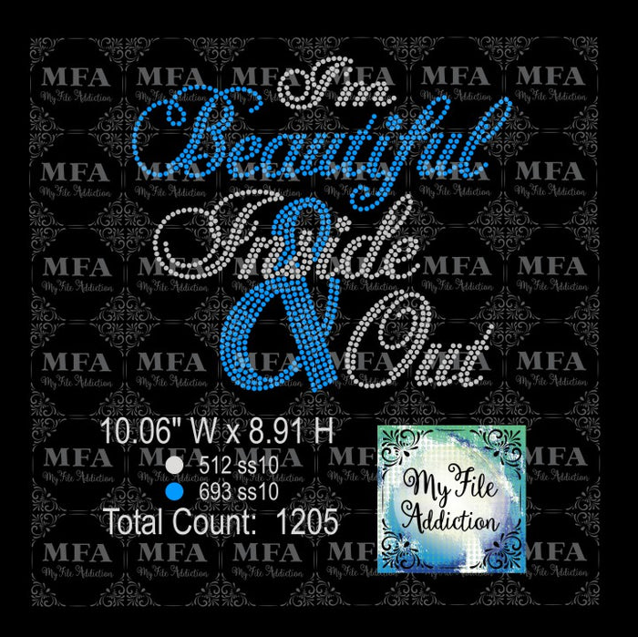 I'm Beautiful Inside & Out Rhinestone Digital Download File - My File Addiction