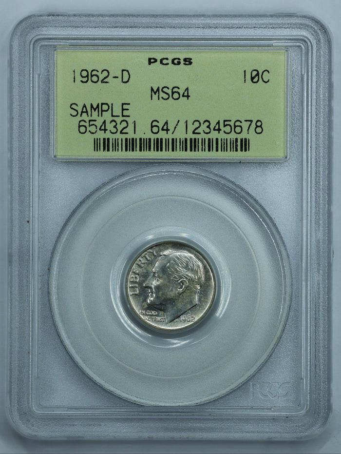 1962 D (Denver) Roosevelt Dime 10c - PCGS MS64 Old Sample Holder