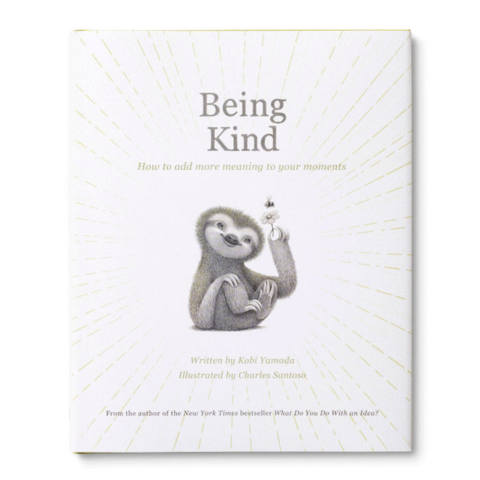 Being Kind by Kobi Yamada & Charles Santoso