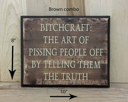 8x10 brown combo funny wood sign with cream lettering