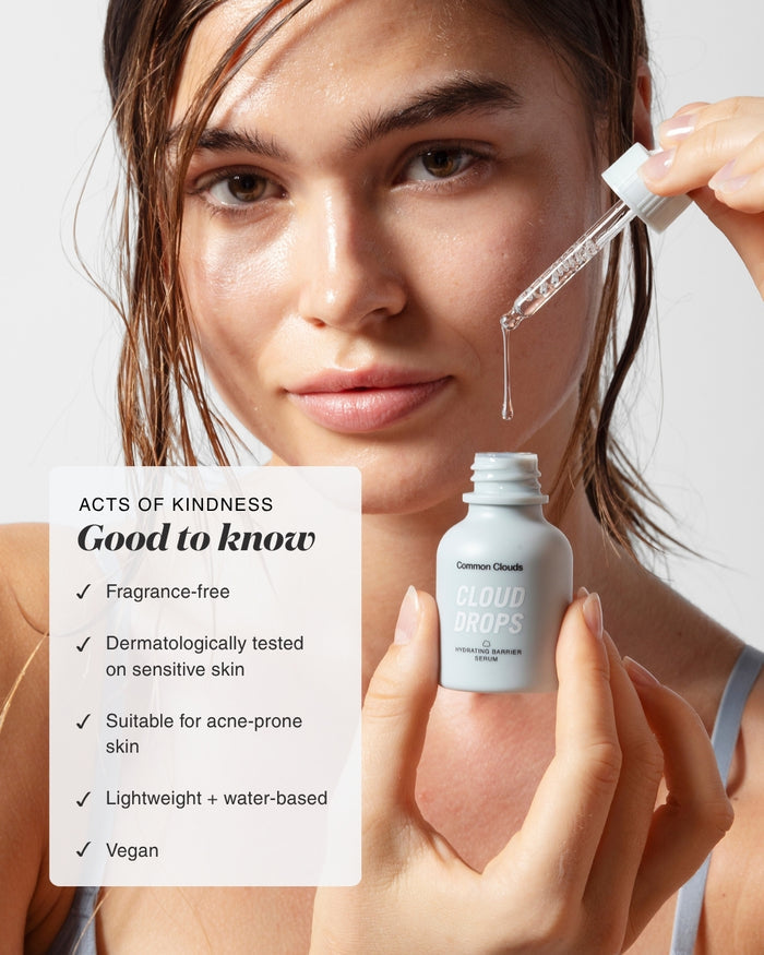 Woman applying Common Clouds Cloud Drops hydrating serum with a dropper, alongside key product benefits including fragrance-free, dermatologically tested on sensitive skin, suitable for acne-prone skin, lightweight, water-based and vegan.