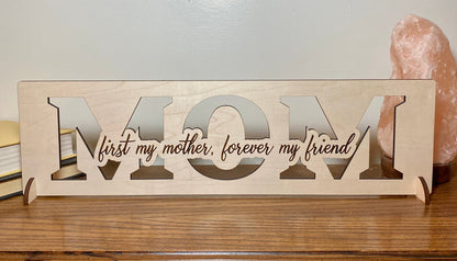 First my mother forever my friend wood sign home decor, gift for mother, mothers day gift, gift for mom