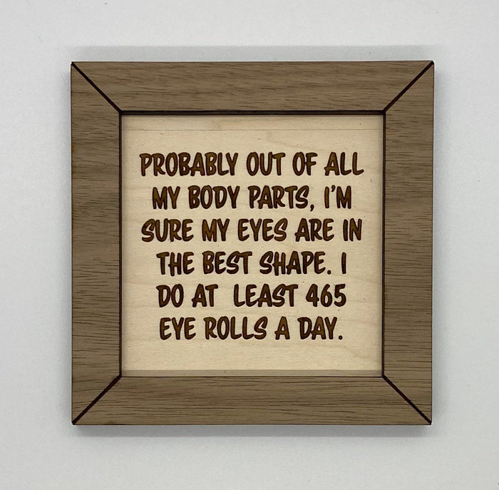 Funny wood sign, eye roll sign, wood sign funny, funny sign