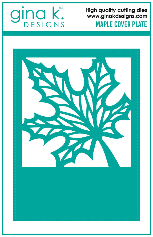 Gina K. Designs - Cover Plate Dies - Maple. Our dies are compatible with most die cutting machines. Follow the manufacturer's instructions for your specific machine for cutting wafer thin dies. Available at Embellish Away located in Bowmanville Ontario Canada.