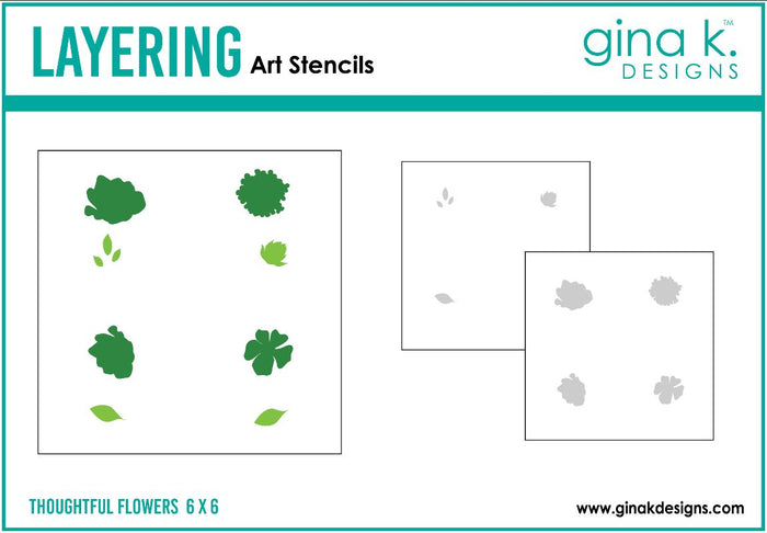 Gina K Designs - Layering Stencil - Thoughtful Flowers. Gina K. Designs Art Screens can be used with ink, sprays, pastes, and gels to create beautiful backgrounds and images. Layer stencils together for more options. Wash with soap and warm water. Available at Embellish Away located in Bowmanville Ontario Canada.