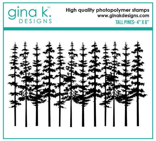 Gina K. Designs - Stamps - Tall Pine. Clear Background Stamp. Available at Embellish Away located in Bowmanville Ontario Canada.