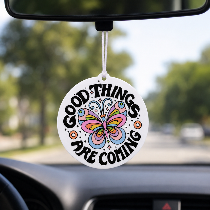Good Things Are Coming Air Freshener
