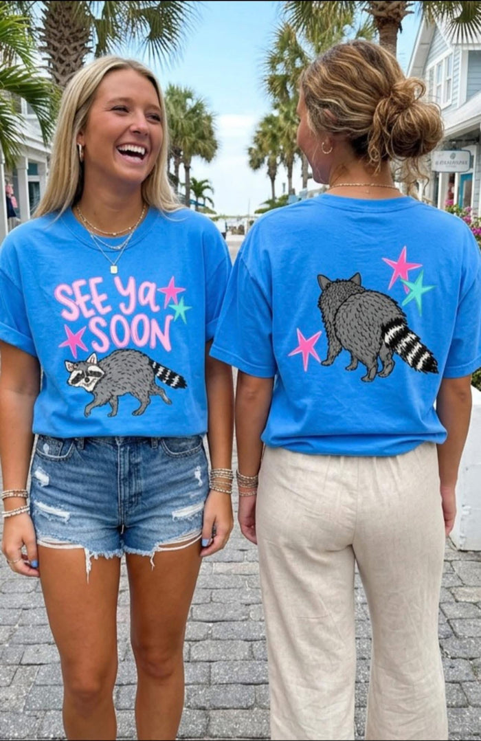 See ya Soon Racoon Tee