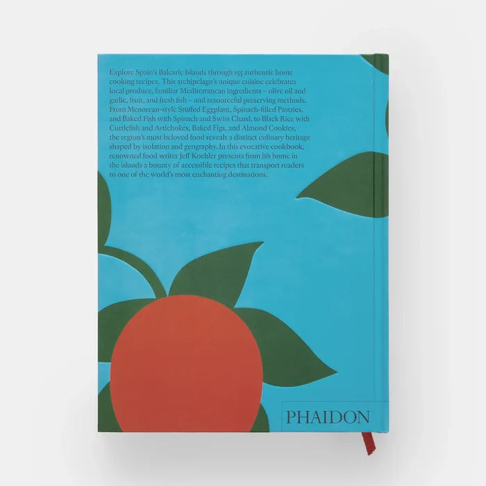 The Spanish Mediterranean Islands Cookbook