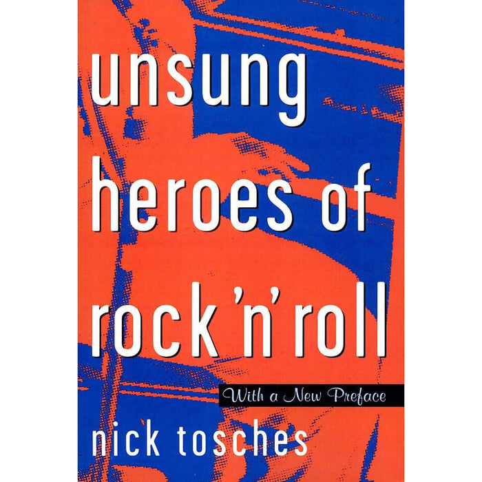 Unsung Heroes of Rock 'n' Roll