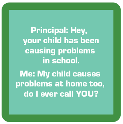 Your child has been causing problems in school